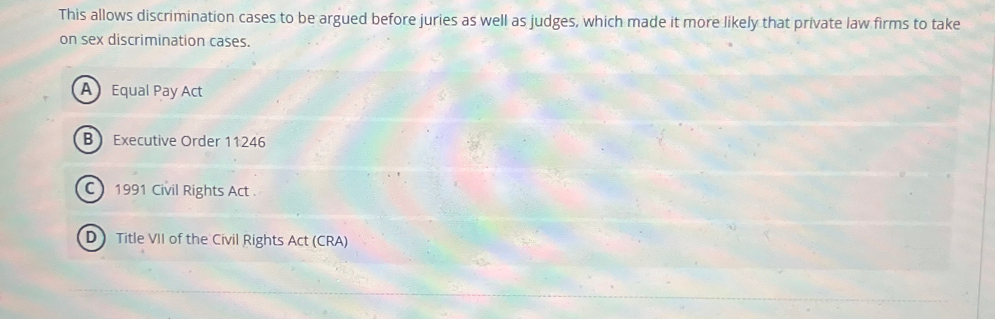 Solved This allows discrimination cases to be argued before | Chegg.com