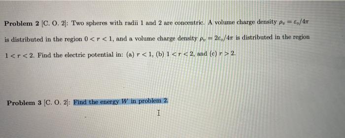 Solved Problem 2 C. O. 2): Two spheres with radii 1 and 2 | Chegg.com