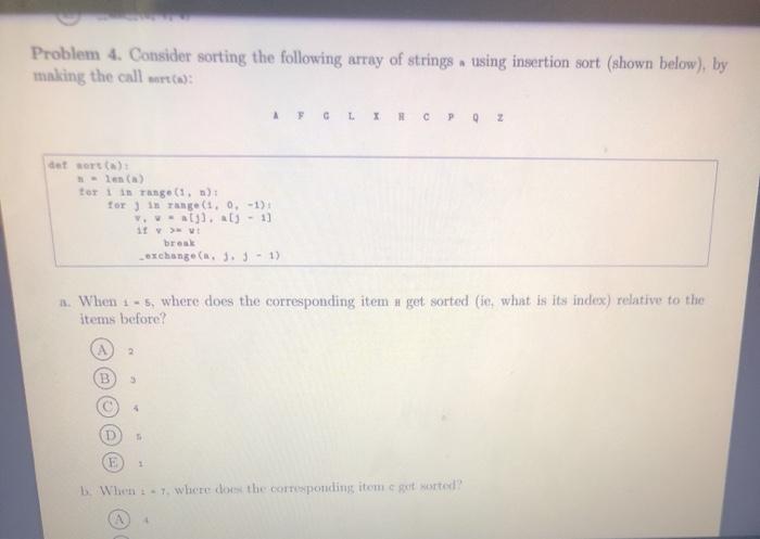 Solved Problem 4. Consider Sorting The Following Array Of | Chegg.com