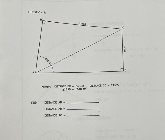 Solved QUESTION 3: KNOWN: DISTANCE BC =530.98 DISTANCE CD | Chegg.com