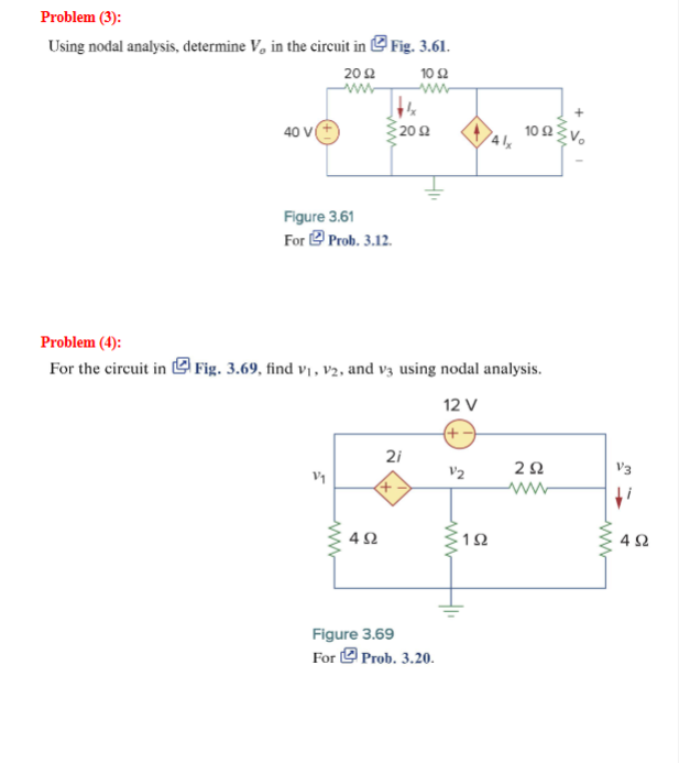 Solved Problem (3):Using nodal analysis, determine Vo in | Chegg.com