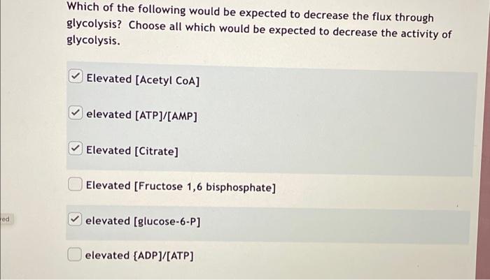Solved Which of the following would be expected to decrease | Chegg.com