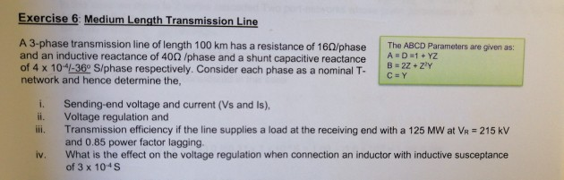 Solved Exercise 6: Medium Length Transmission Line A 3-phase | Chegg.com