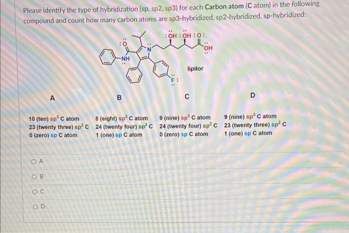 Solved Please Identify The Type Of Hybridization (sp, Sp2, | Chegg.com