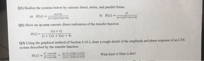 Q1) Realize the systems below by canonic direct, | Chegg.com