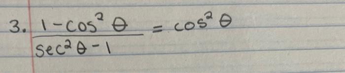 Solved Sec2θ−11−cos2θcos2θ 2561