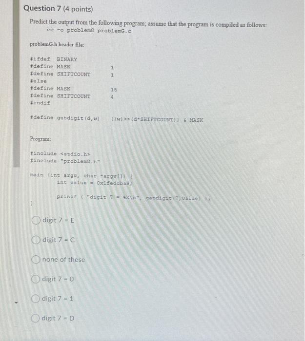 Solved Question 7 (4 points) Predict the output from the | Chegg.com