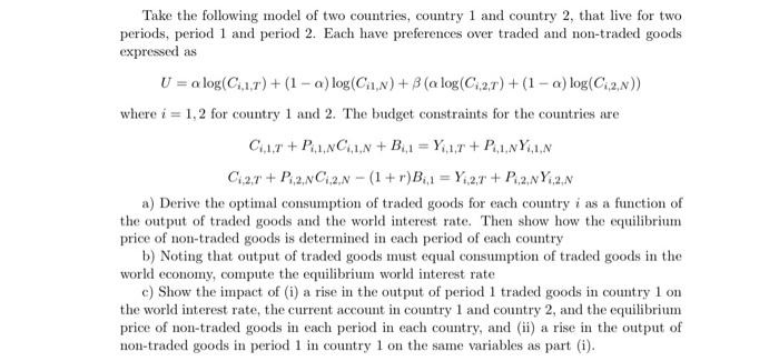 Solved Take The Following Model Of Two Countries, Country 1 | Chegg.com