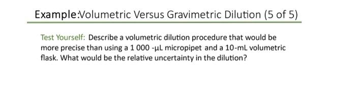 Solved Test Yourself: Describe a volumetric dilution | Chegg.com