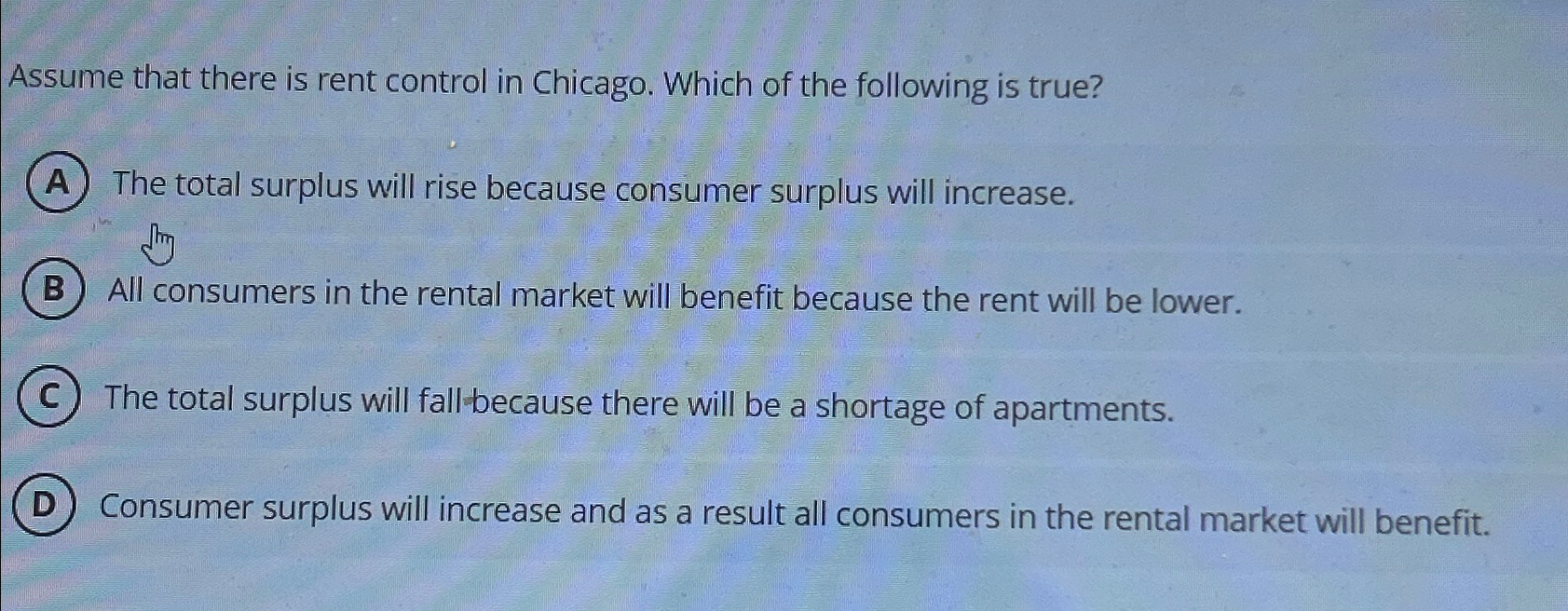 Solved Assume that there is rent control in Chicago. Which