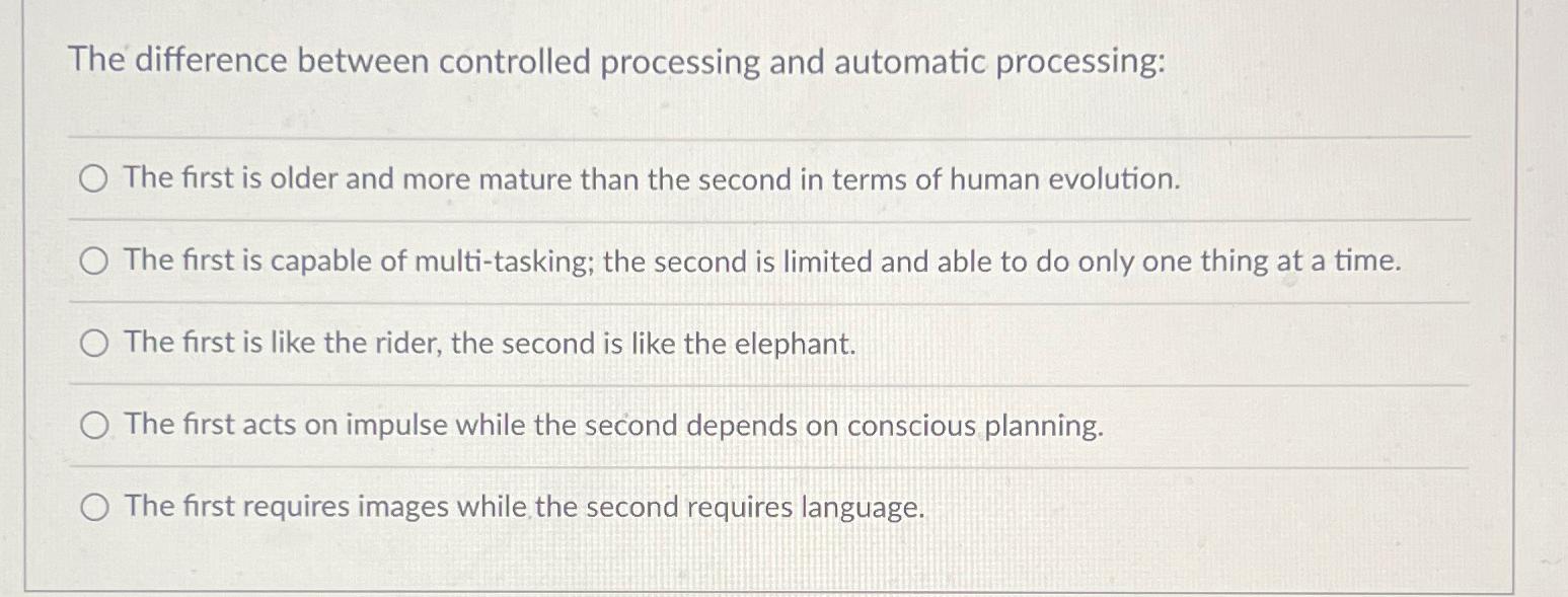 Solved The difference between controlled processing and | Chegg.com