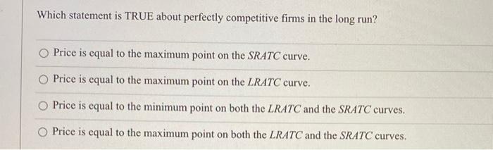 Solved Which statement is TRUE about perfectly competitive | Chegg.com