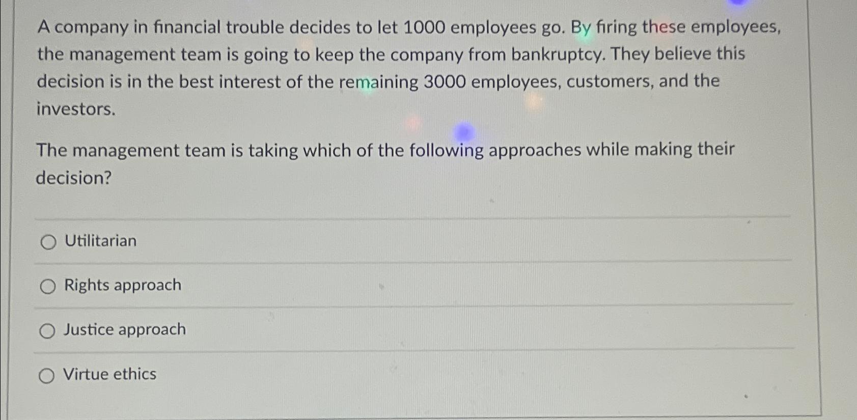 Solved A company in financial trouble decides to let 1000 | Chegg.com