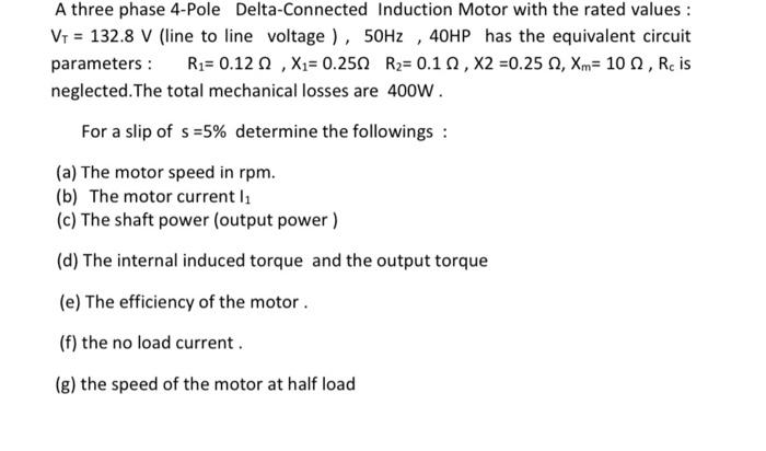 Solved A three phase 4-Pole Delta-Connected Induction Motor | Chegg.com
