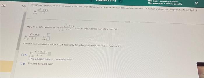 Solved limi→5x→5x3−3125 limx→5x−5x3−3123limx→5 Select the | Chegg.com