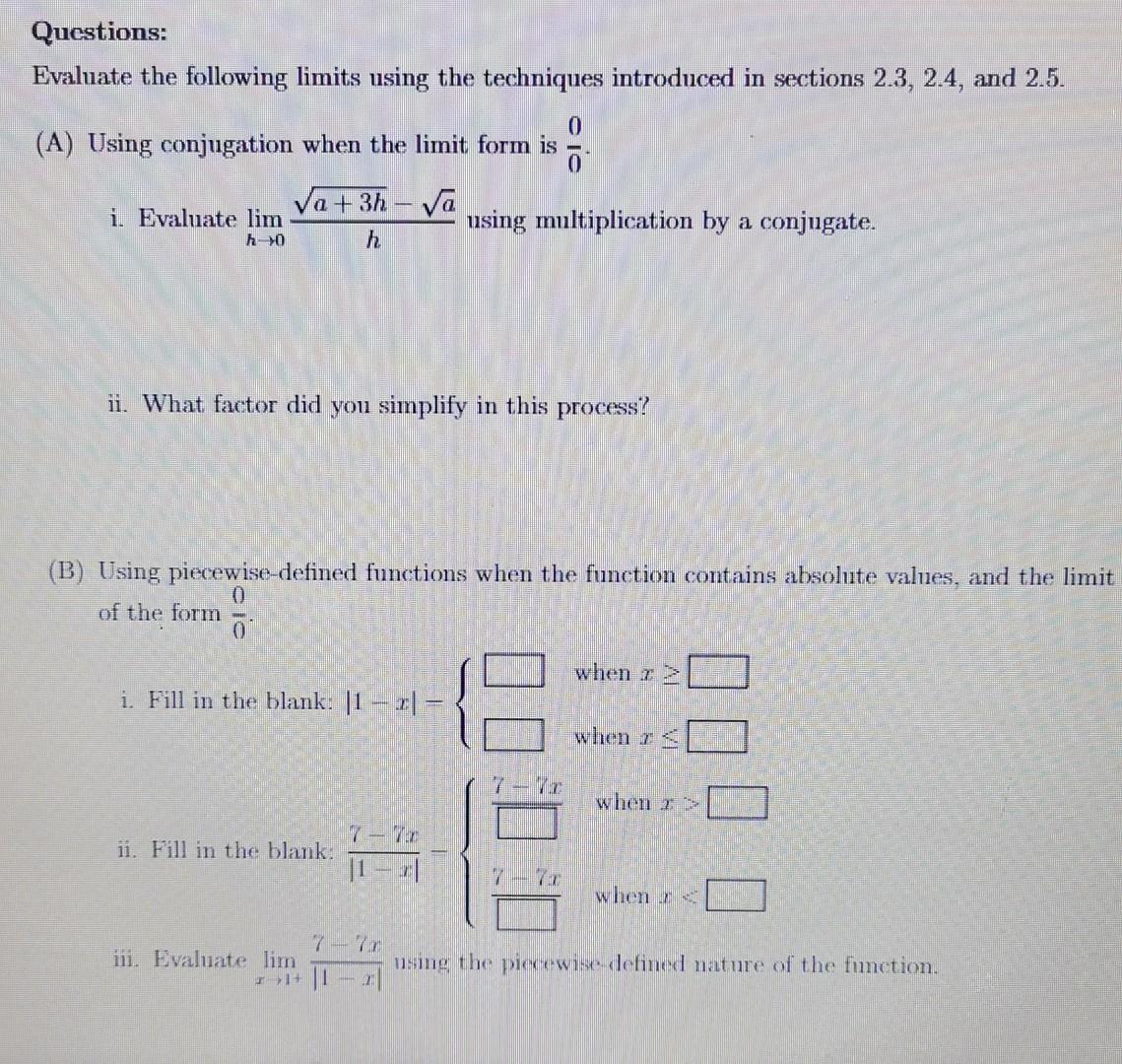 Solved Questions: Evaluate the following limits using the | Chegg.com