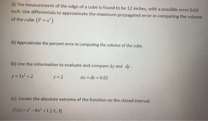 Solved (i) The Measurement Of The Edge Of A Cube Is Found To | Chegg.com