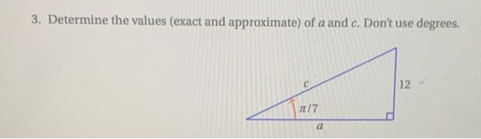 Solved 3. Determine The Values (exact And Approximate) Of A | Chegg.com