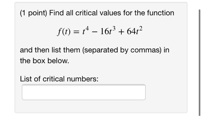 Solved (1 Point) Find The Critical Points, A And B, Of The | Chegg.com