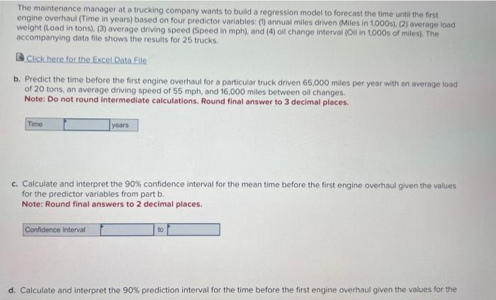 The maintenance manager at a trucking company wants | Chegg.com