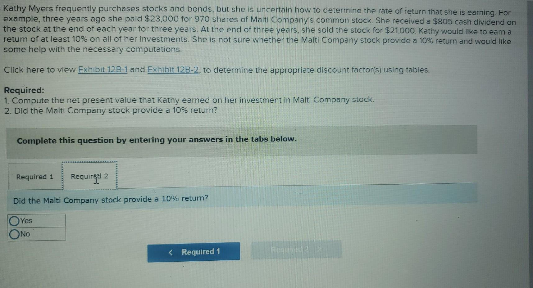 Solved Kathy Myers frequently purchases stocks and bonds,