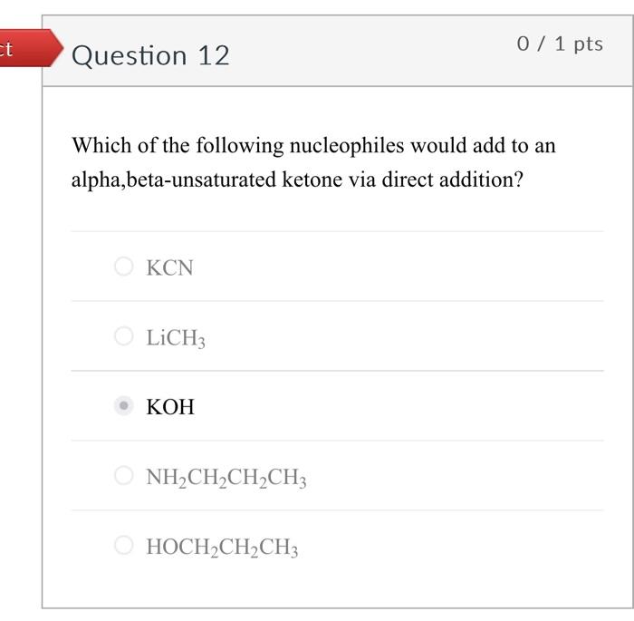 Solved Which of the following nucleophiles would add to an | Chegg.com