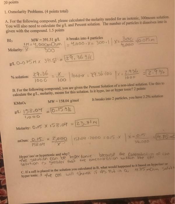 Solved 20 points 1. Osmolarity Problems. (4 points total) A.
