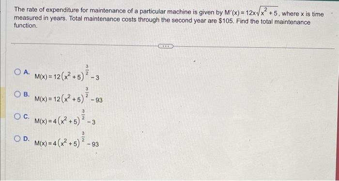 Solved The rate of expenditure for maintenance of a | Chegg.com