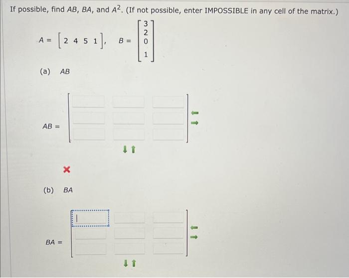 Solved If possible, find AB,BA, and A2. (If not possible, | Chegg.com