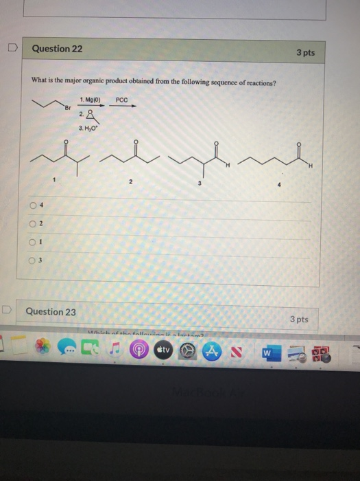 Solved D Question 22 3 pts What is the major organic product | Chegg.com