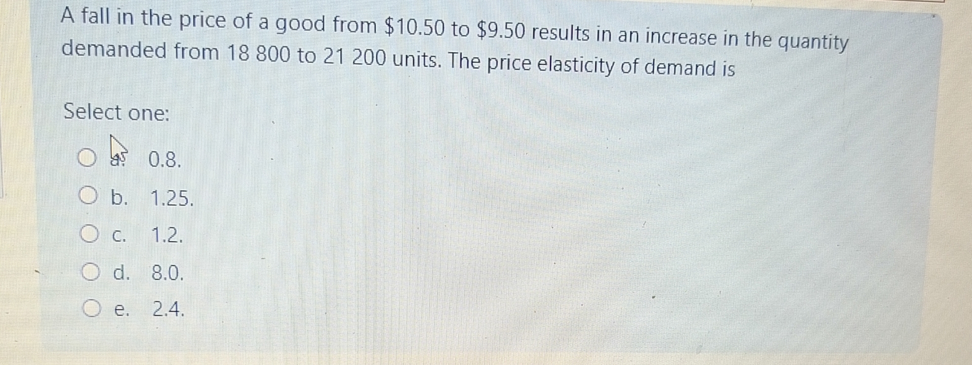 Solved A fall in the price of a good from $10.50 ﻿to $9.50 | Chegg.com