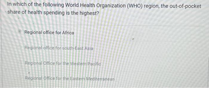 Solved In Which Of The Following World Health Organization | Chegg.com