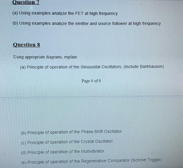 Solved Question 7 (a) Using examples analyze the FET at high