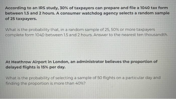 Solved According to an IRS study, 30% of taxpayers can | Chegg.com