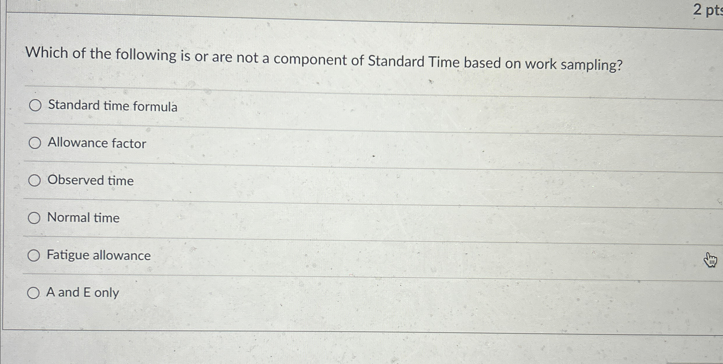 Solved Which of the following is or are not a component of | Chegg.com