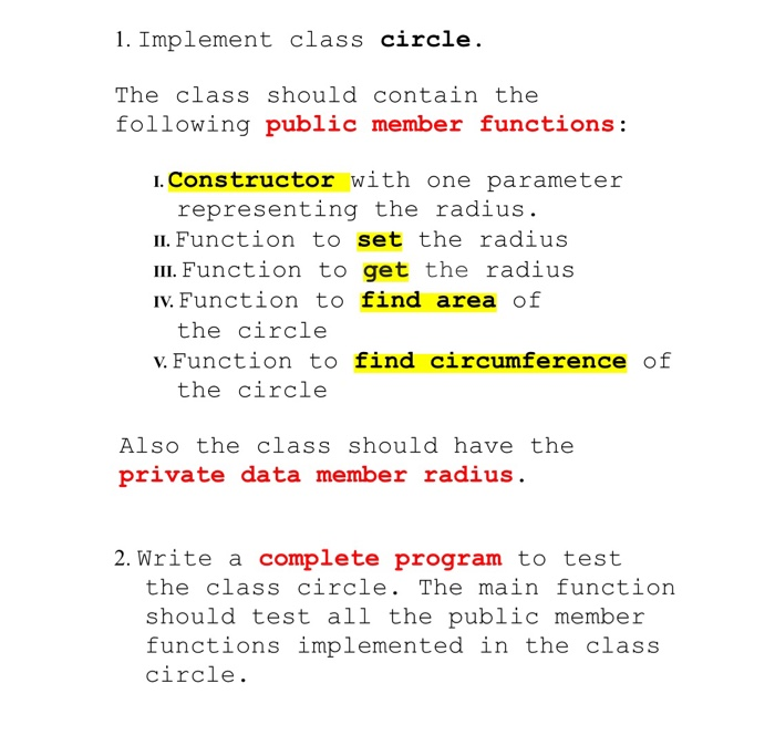 Solved 1. Implement class circle. The class should contain | Chegg.com
