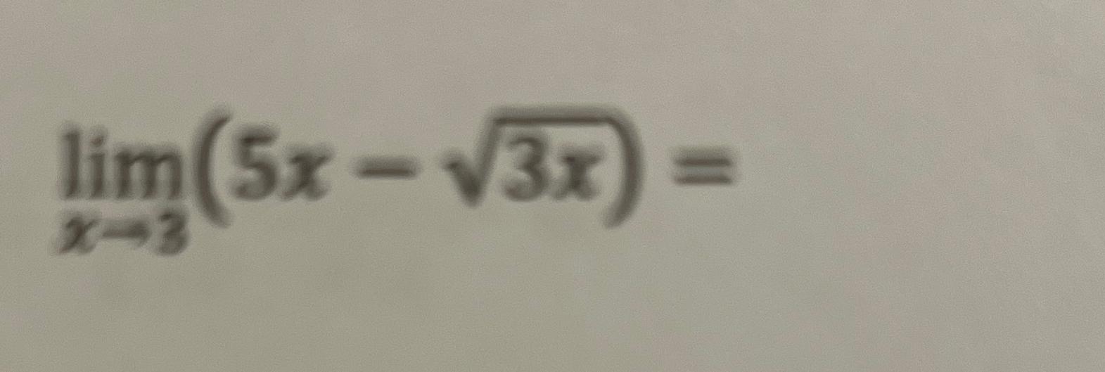 Solved Limx→3 5x 3x2