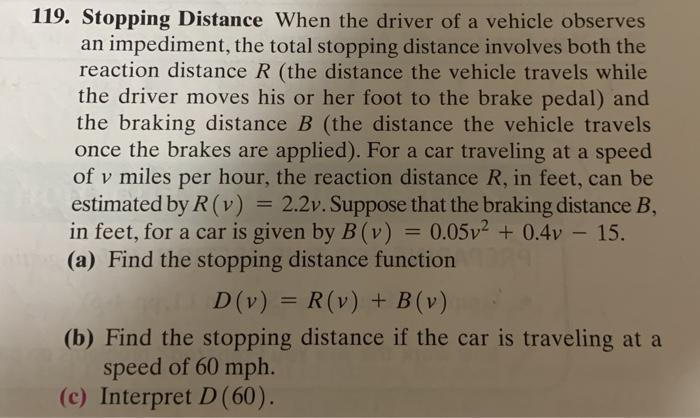 Solved 119. Stopping Distance When The Driver Of A Vehicle | Chegg.com