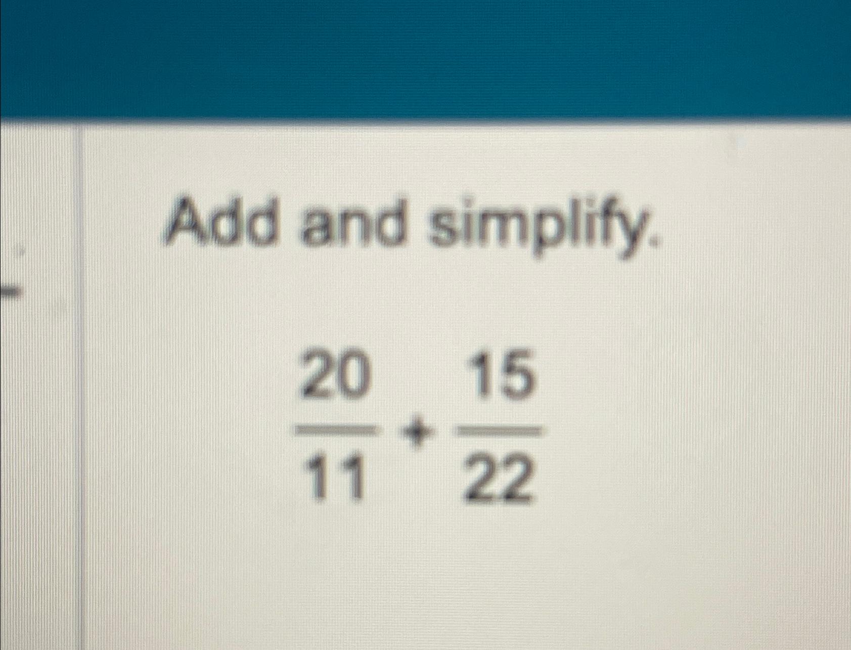 solved-add-and-simplify-2011-1522-chegg