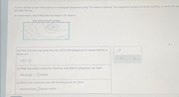 Solved A school wishes to form thiree sides of a rectangular | Chegg.com