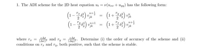 Solved 1. The ADI scheme for the 2D heat equation | Chegg.com