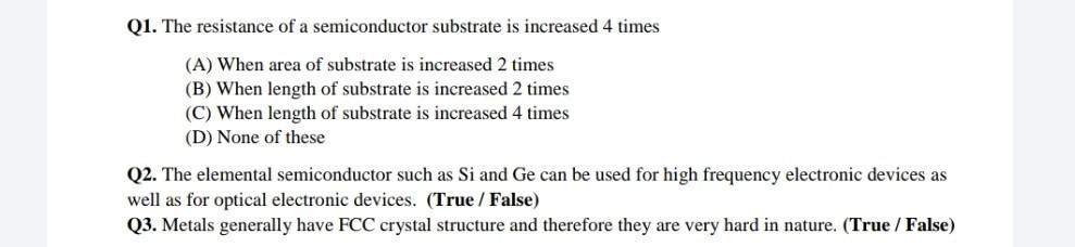 Solved Q1. The resistance of a semiconductor substrate is | Chegg.com