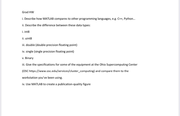 Solved Grad HW i. Describe how MATLAB compares to other | Chegg.com
