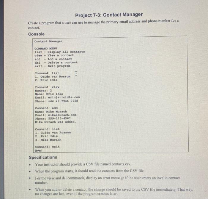 Project 7-3: Contact Manager Create a program that a | Chegg.com