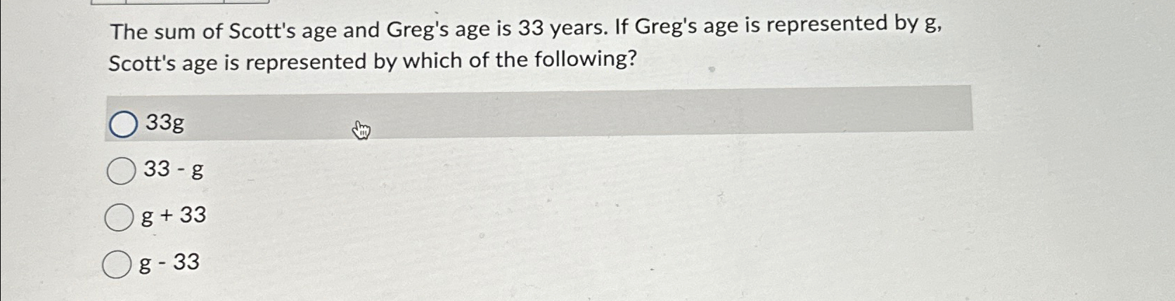 Solved The sum of Scott's age and Greg's age is 33 ﻿years. | Chegg.com