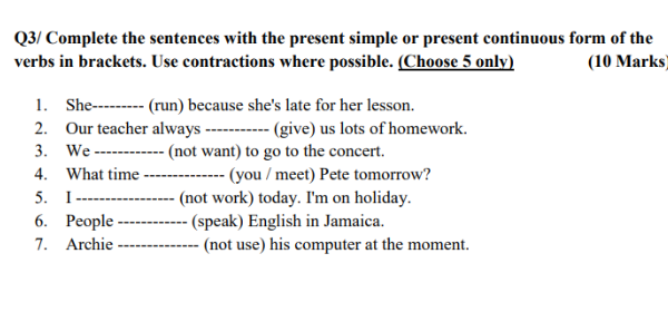 Solved Q3/ Complete the sentences with the present simple or | Chegg.com