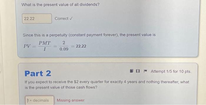 Solved What is the present value of all dividends? Correct | Chegg.com