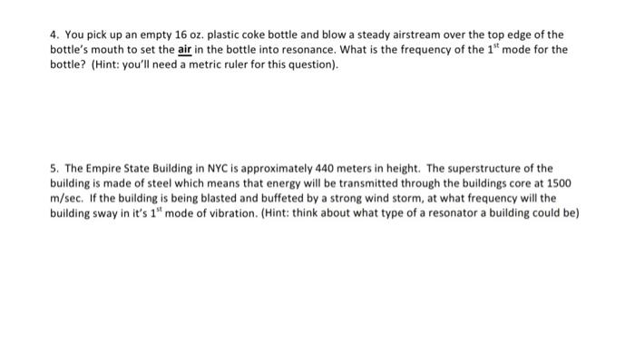 Coke Bottle Cavity Resonance