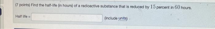 Solved (7 points) The half-life of radioactive strontium-90 | Chegg.com