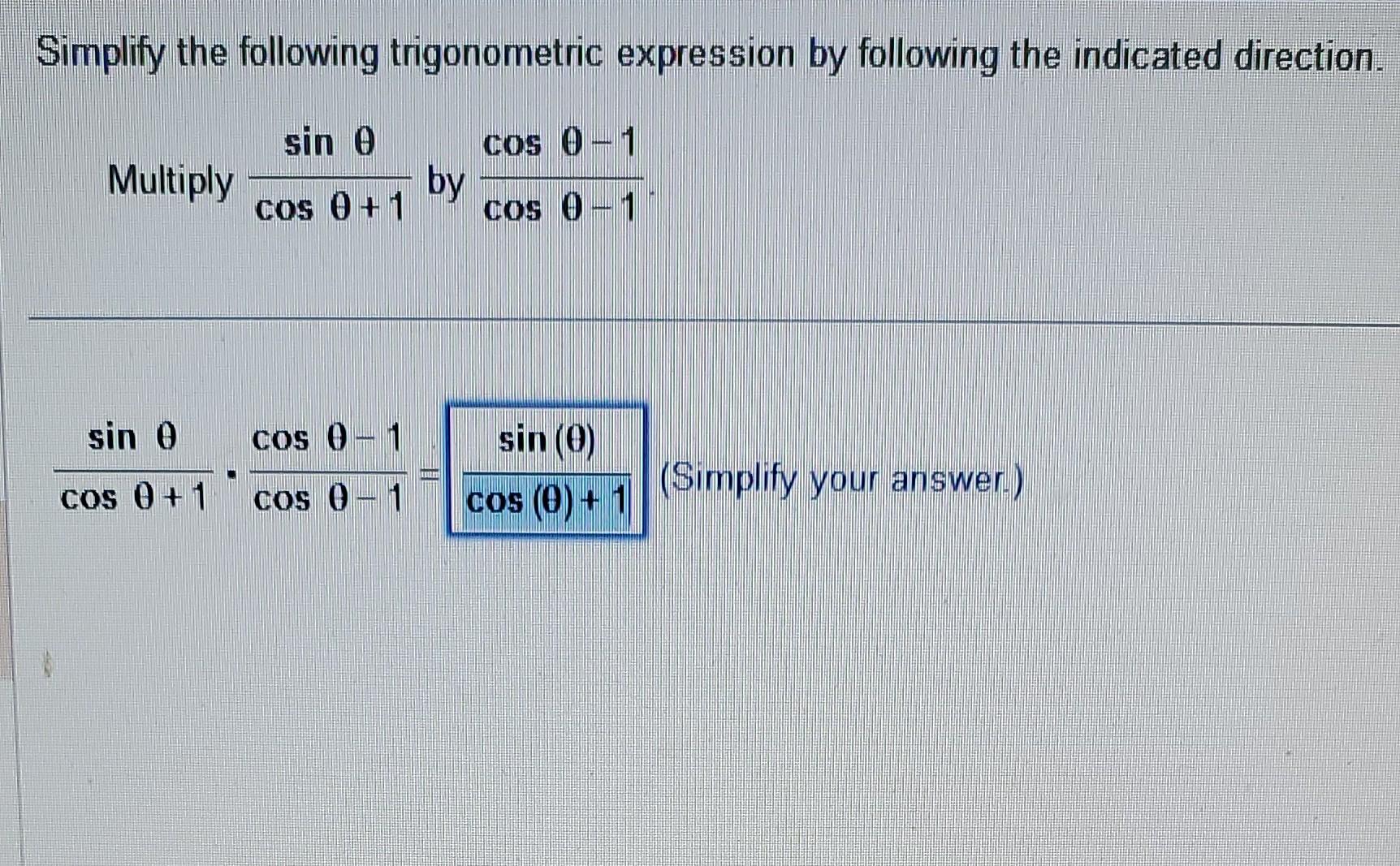 Solved Simplify The Following Trigonometric Expression By 0868